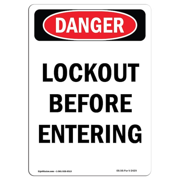 Safety Sign, OSHA Danger, 24" Height, Aluminum, Lockout Before Entering, Portrait